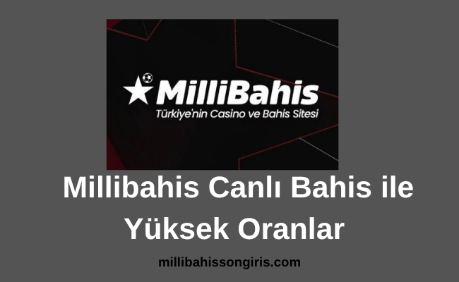 Millibahis Canlı Bahis
