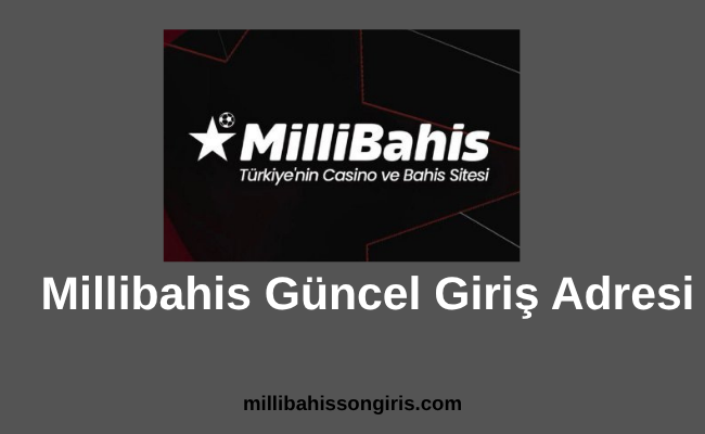 Millibahis Güncel Giriş Adresi